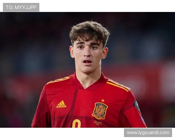 加维助力球队崛起展现个人魅力成就足球新篇章